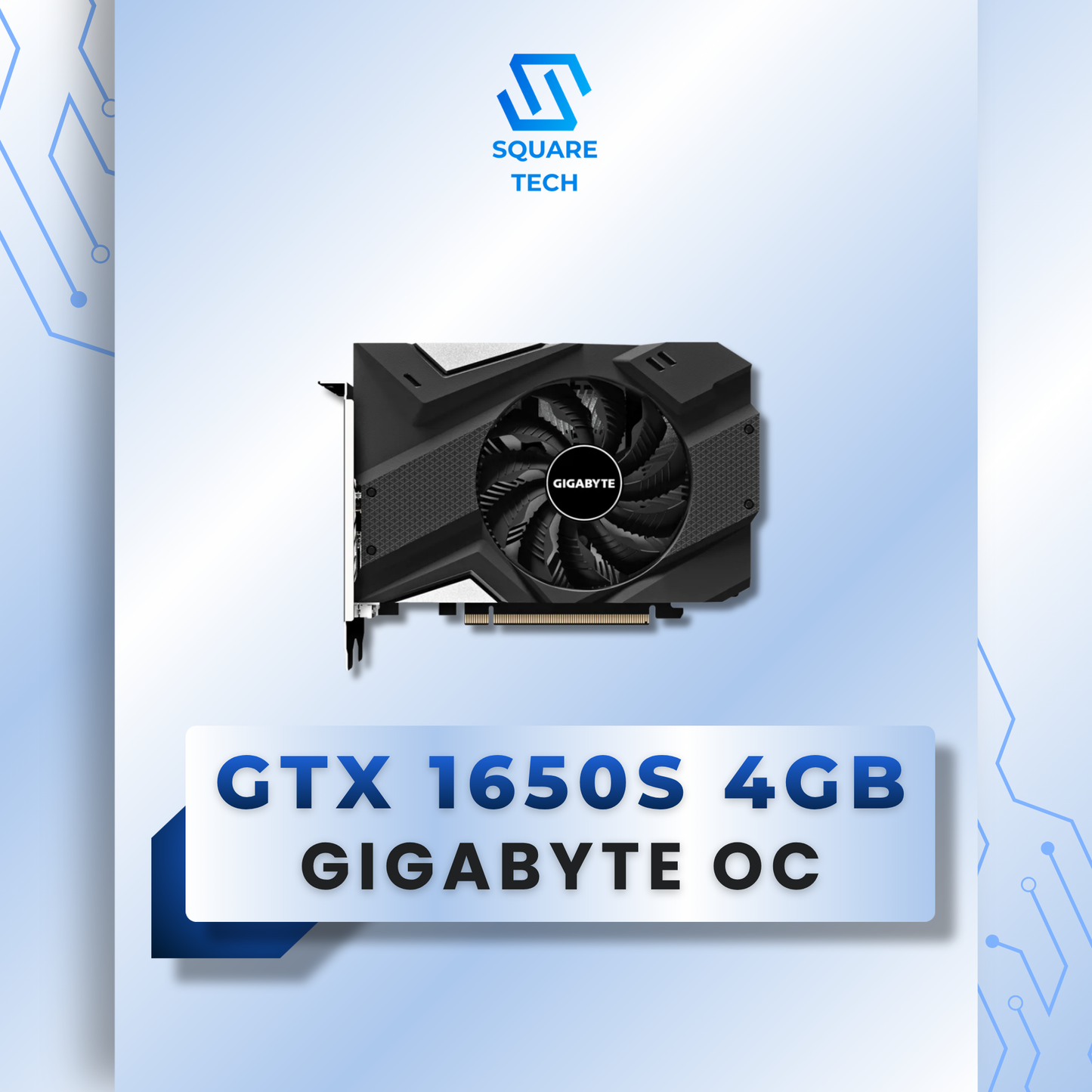 GTX 1650SUPER GIGABYTE WINDFORCE OC 4GB GDDR6