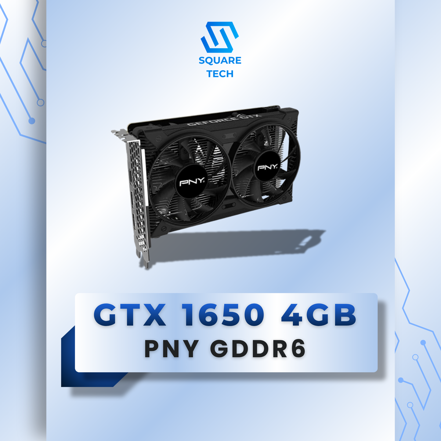GTX 1650 PNY DUAL FAN 4GB GDDR6