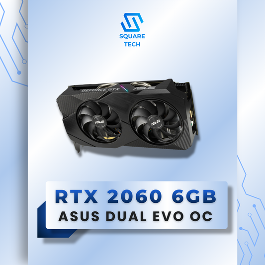 RTX 2060 ASUS Dual Evo OC 6GB GDDR6