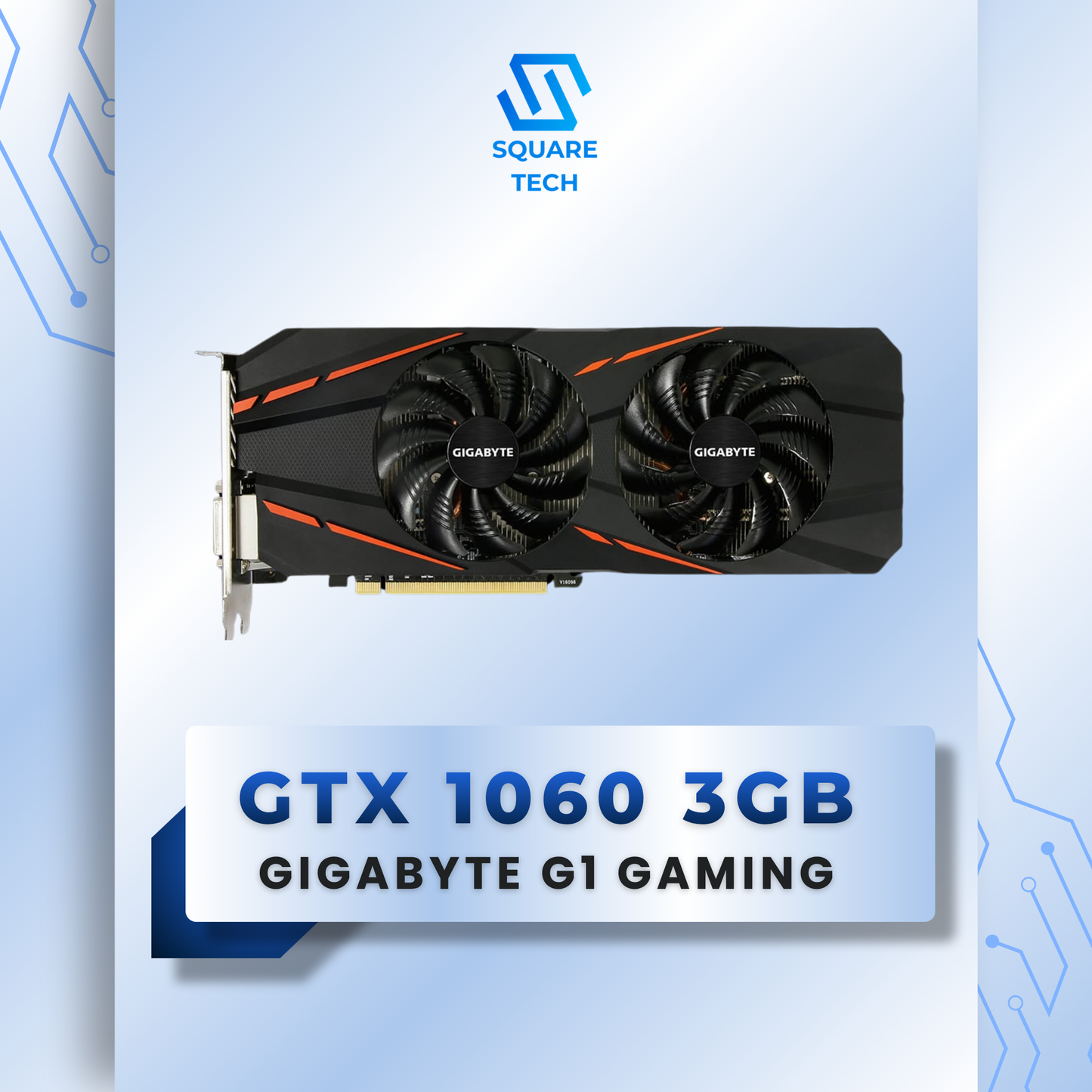 GTX 1060 GIGABYTE G1 GAMING 3GB GDDR5
