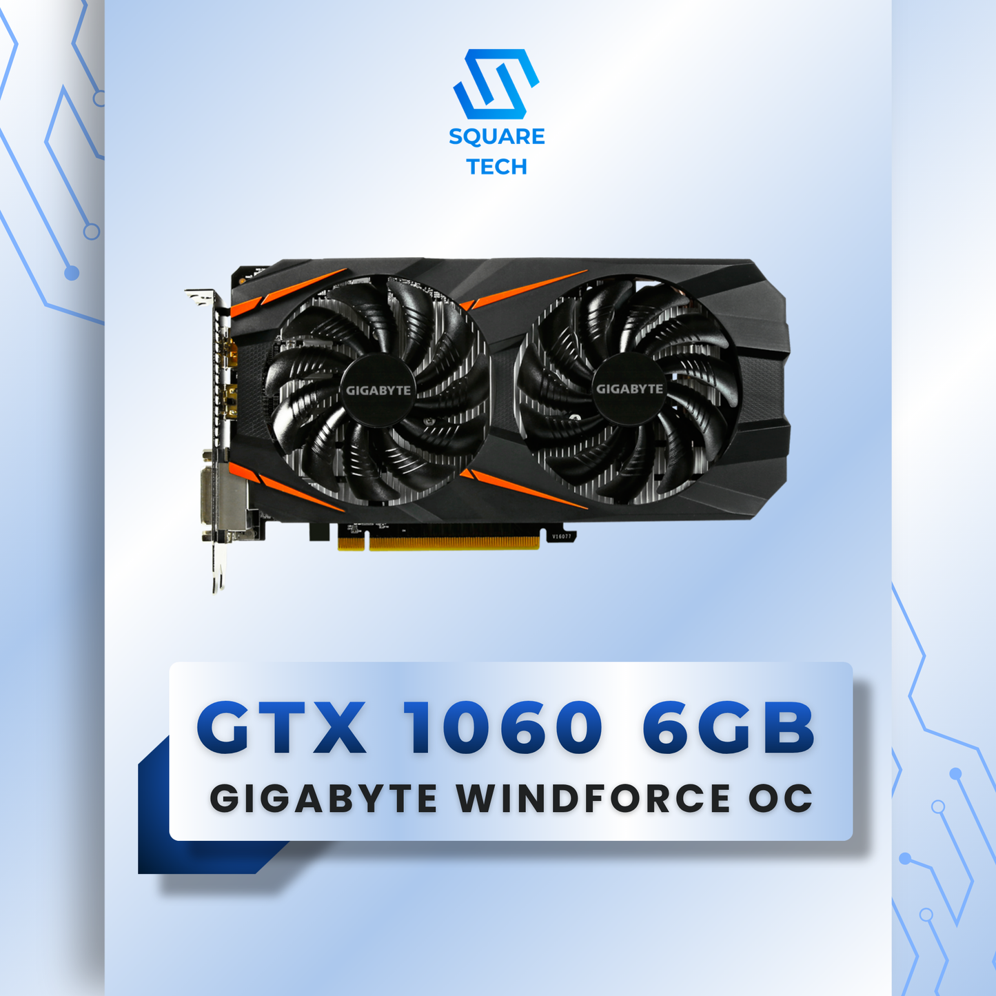 GTX 1060 GIGABYTE WINDFORCE OC 6GB GDDR5