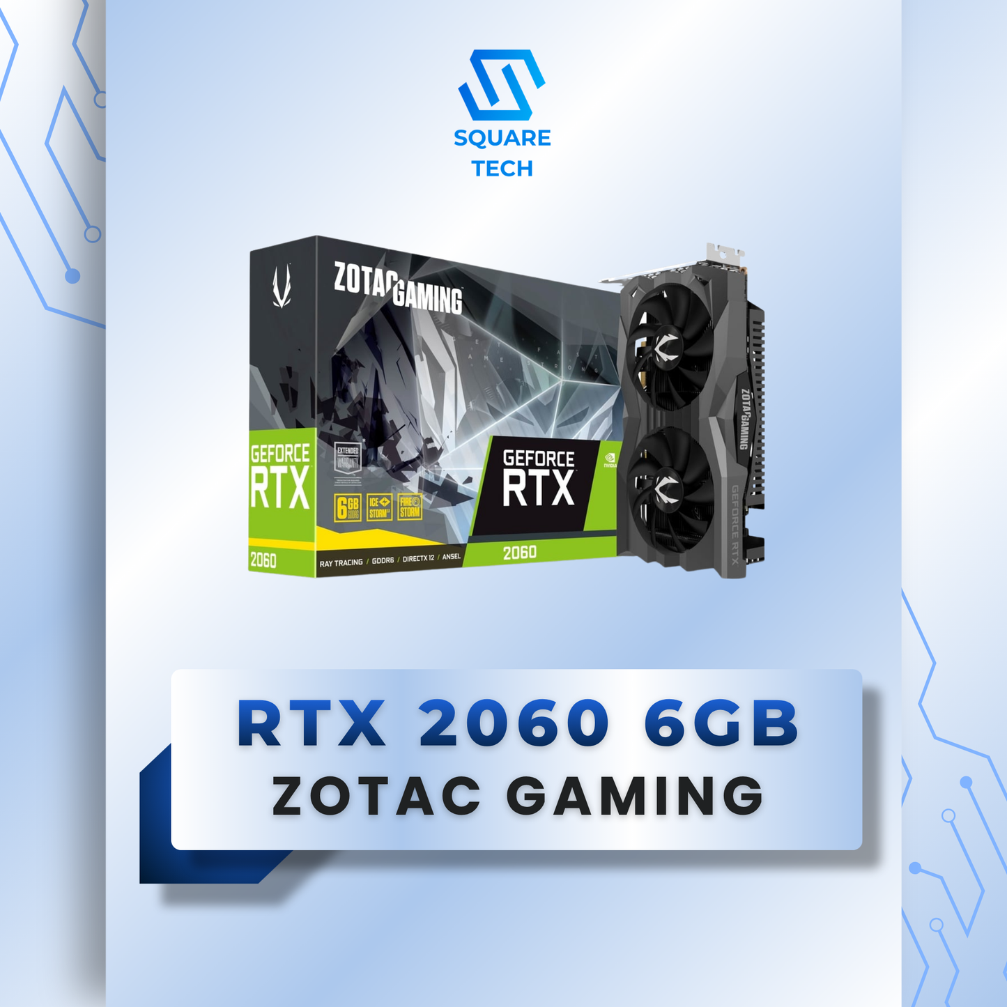 RTX 2060 ZOTAC GAMING 6GB GDDR6