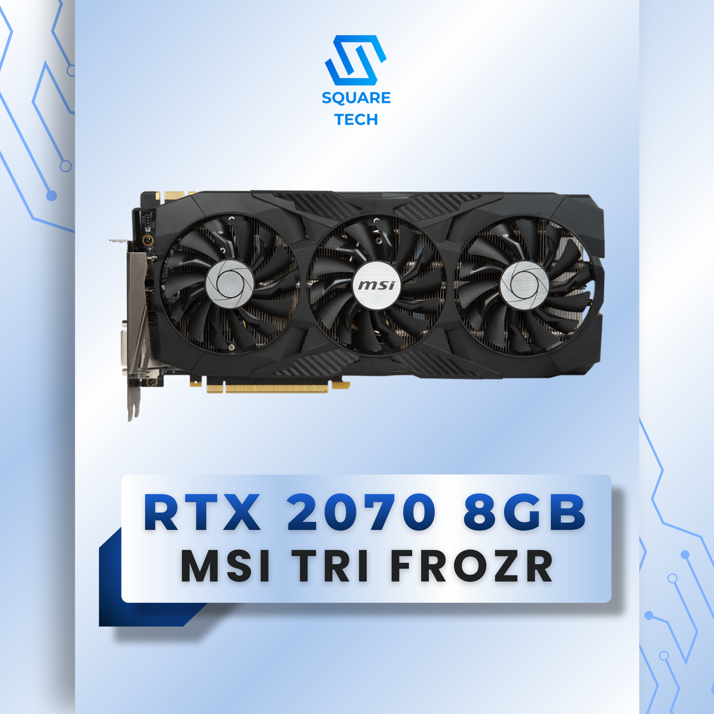 RTX 2070 MSI TRI FROZR 8GB GDDR6