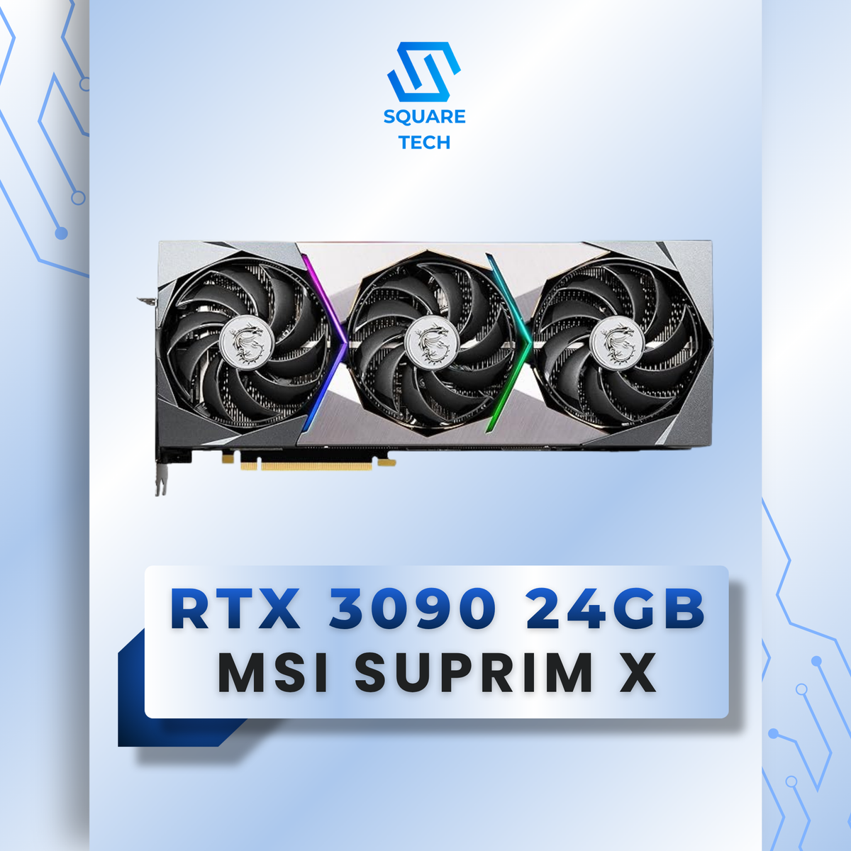 RTX 3090 MSI SUPRIM X 24GB GDDR6X