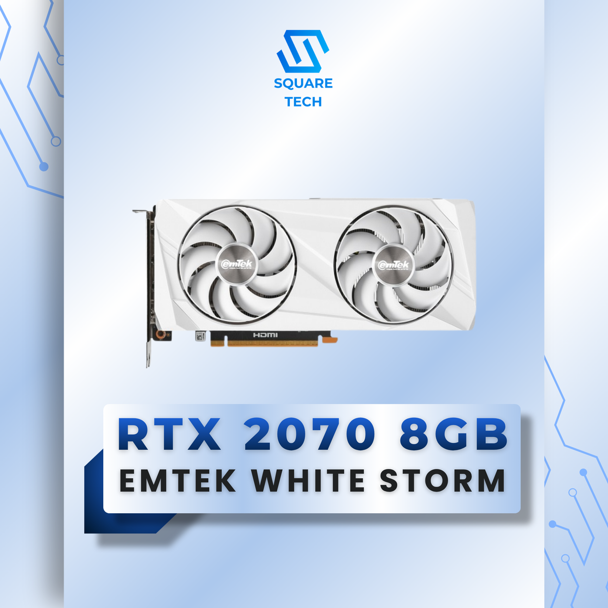 RTX 2070 EMTEK STORM WHITE EDITION 8GB GDDR6