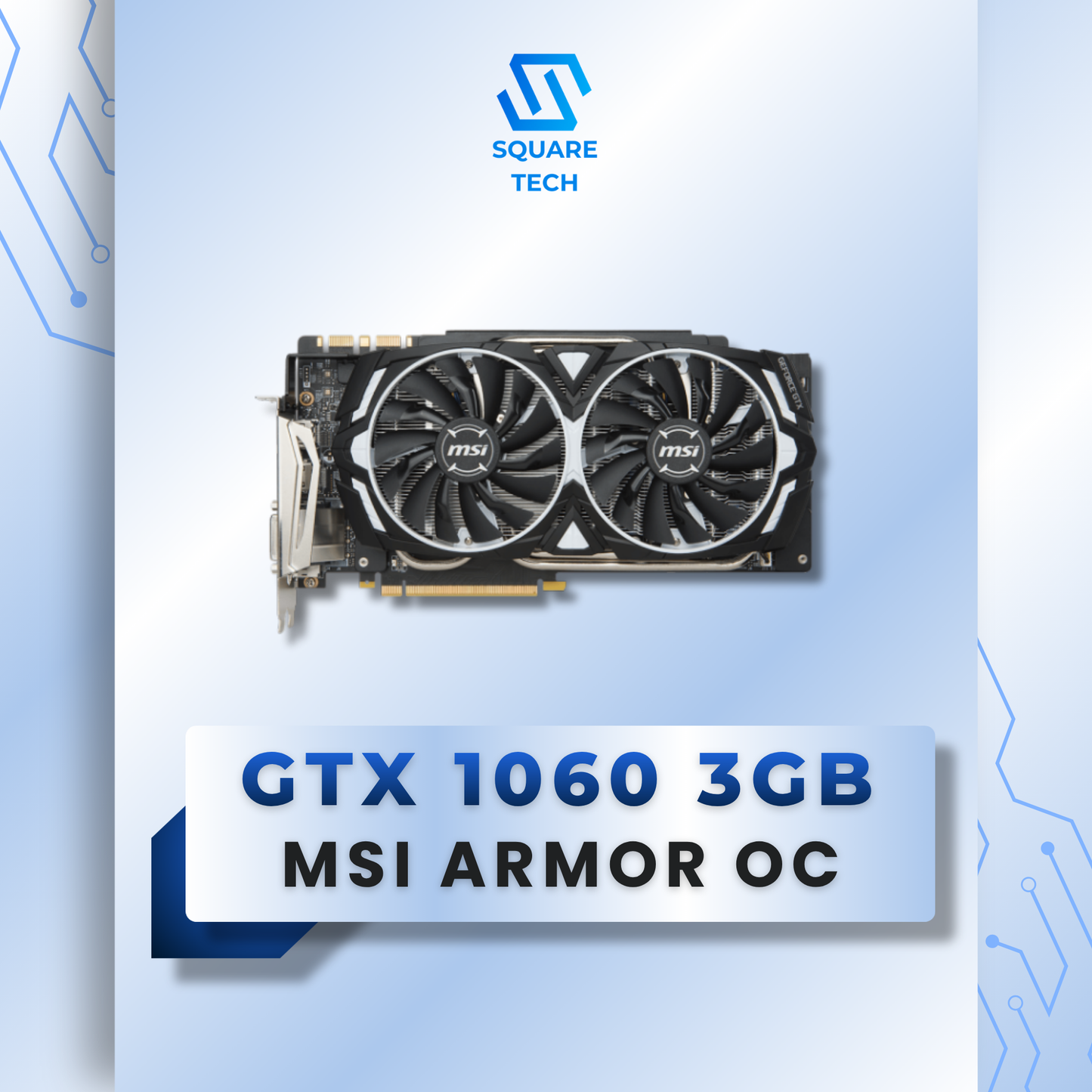 GTX 1060 MSI ARMOR OC 3GB GDDR5