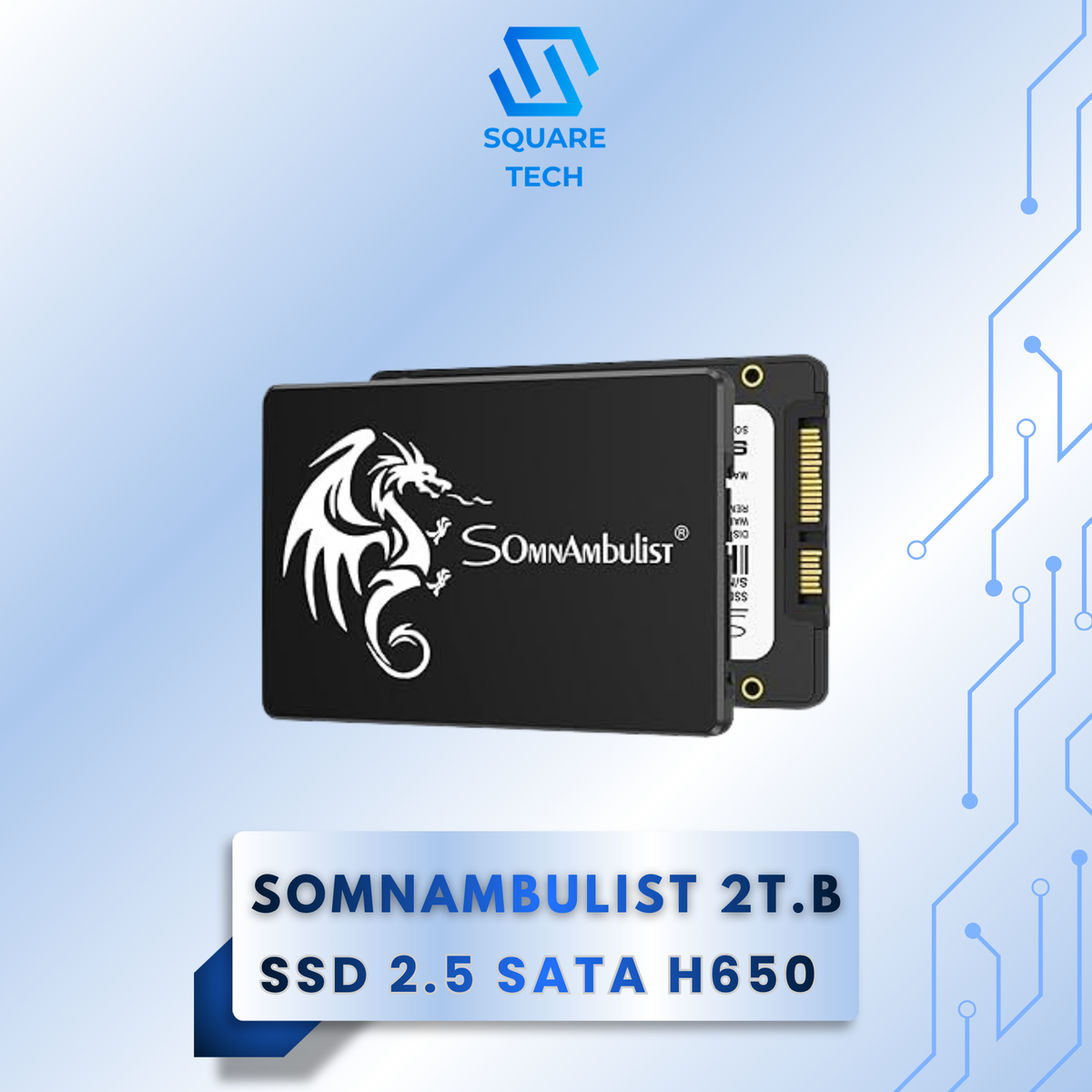 Somnambulist SSD 2TB H650 SATA III 6Gb/s 2.5 – Square Tech