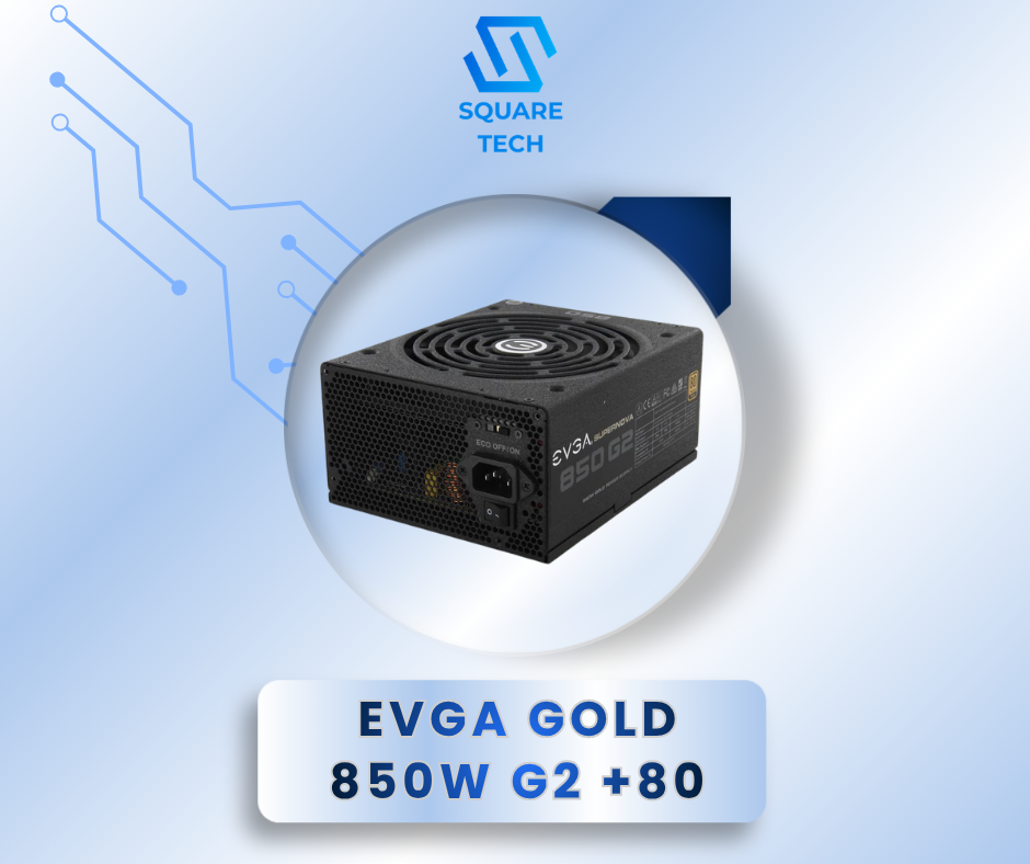 POWER SUPPLY EVGA GOLD 850W G2 +80
